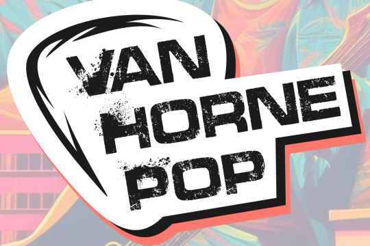 Van Horne Pop: kom kijken!